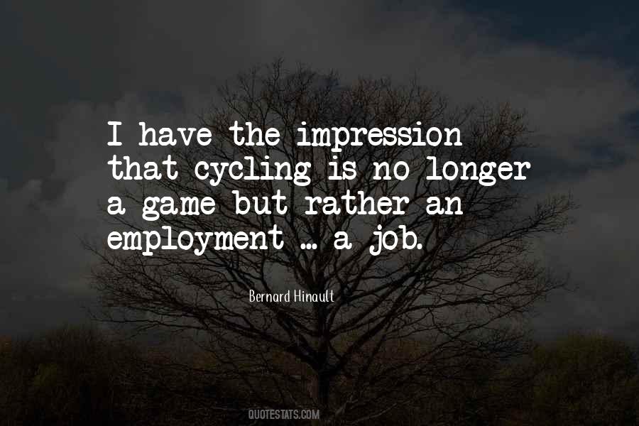 I Have No Job Quotes #344170