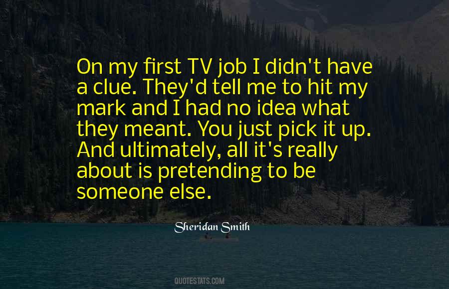 I Have No Job Quotes #541451