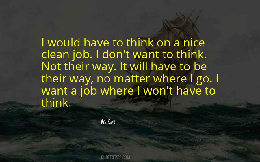 I Have No Job Quotes #687349