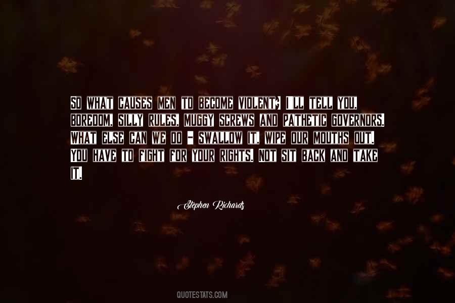 Fight Boredom Quotes #1454954