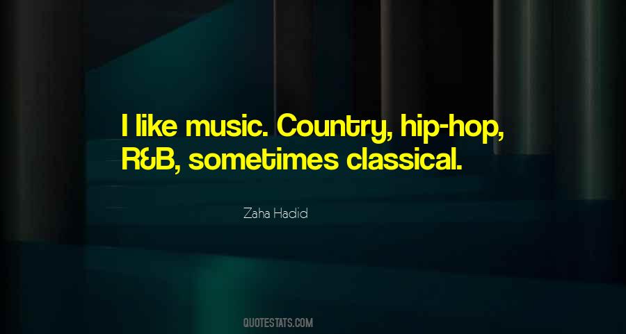 I Like Music Quotes #1157459