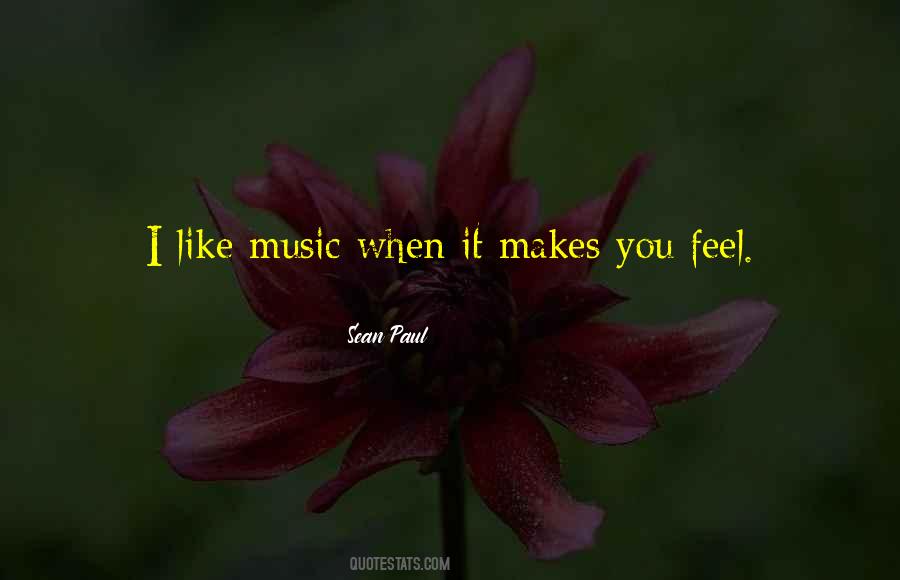 I Like Music Quotes #1377757