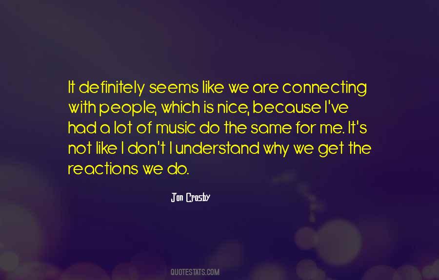 I Like Music Quotes #2365