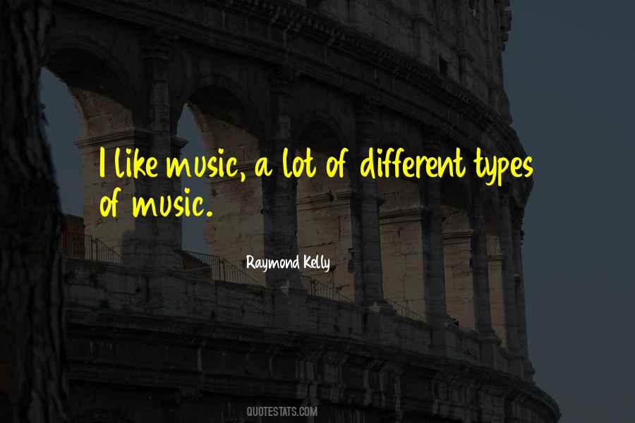 I Like Music Quotes #354699