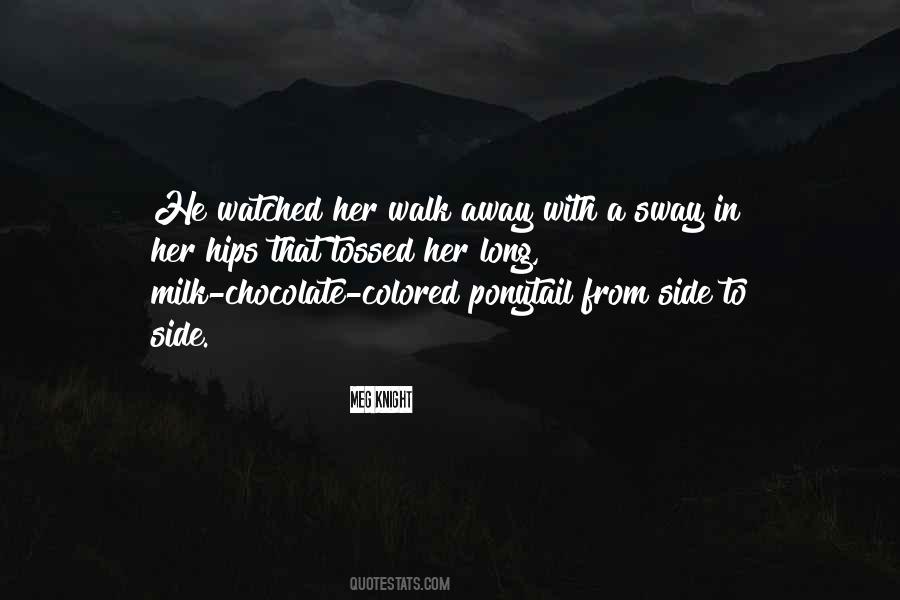 A Long Walk Quotes #1087661