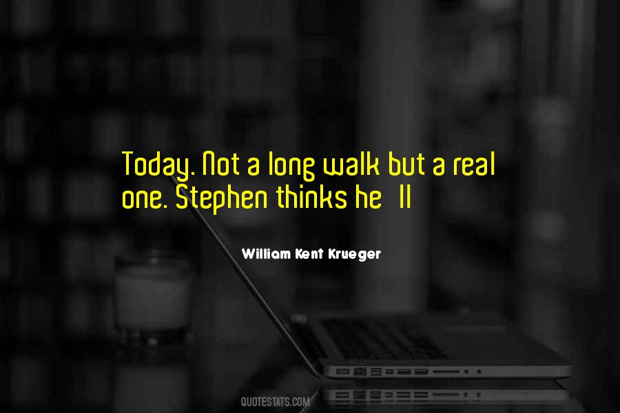 A Long Walk Quotes #64452