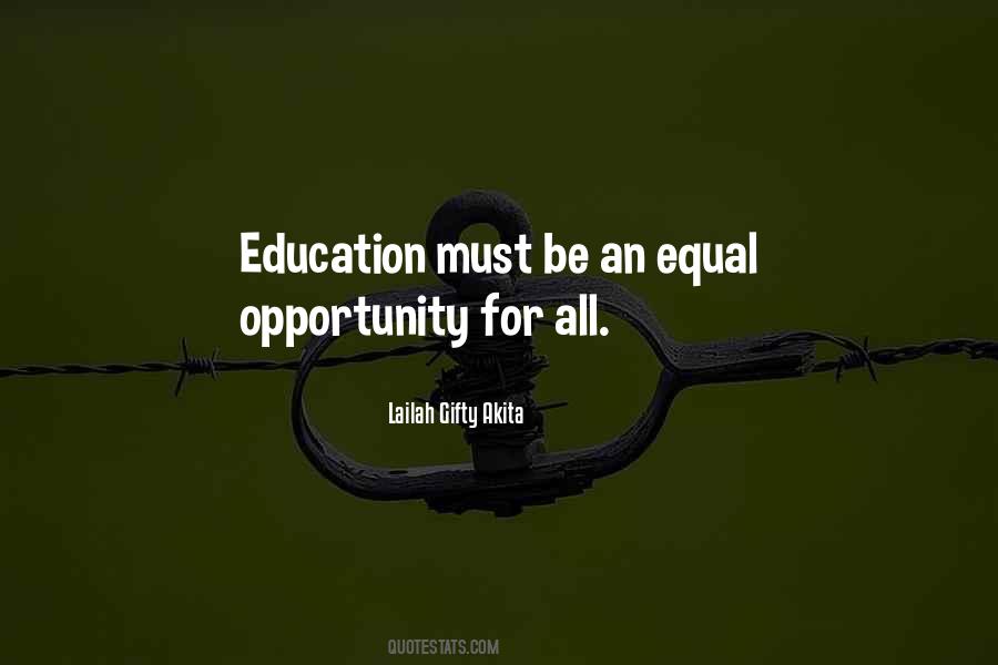 Education Opportunity Quotes #1536613