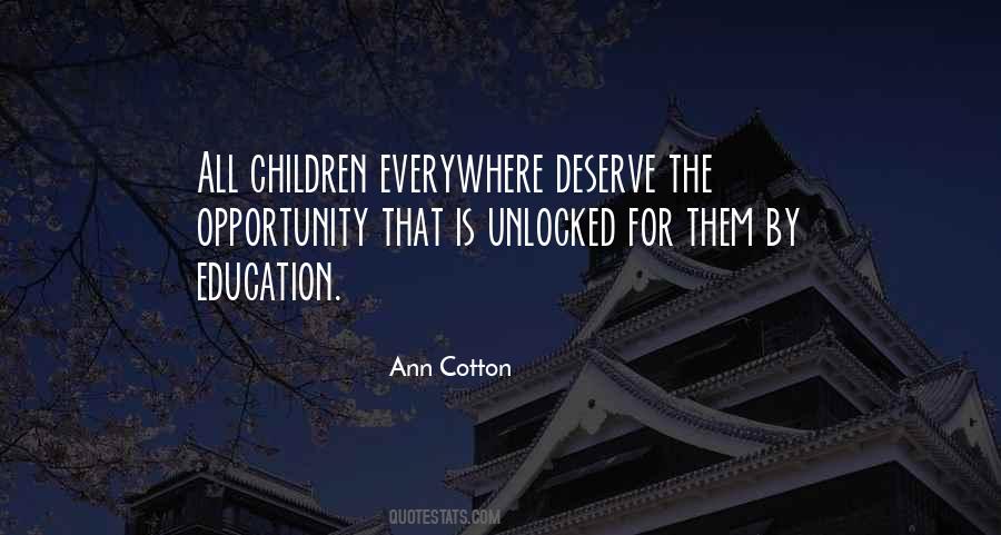 Education Opportunity Quotes #433199