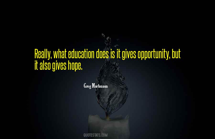 Education Opportunity Quotes #698496