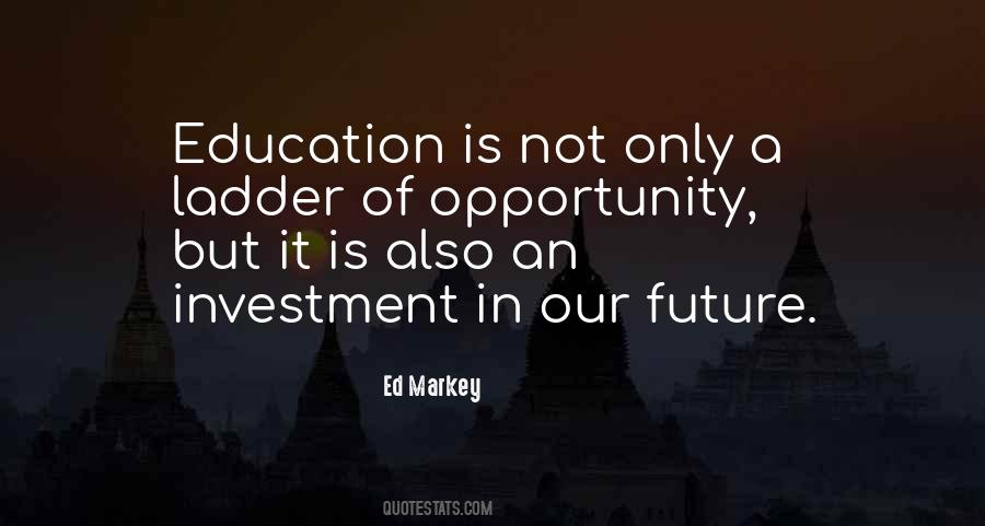 Education Opportunity Quotes #757541