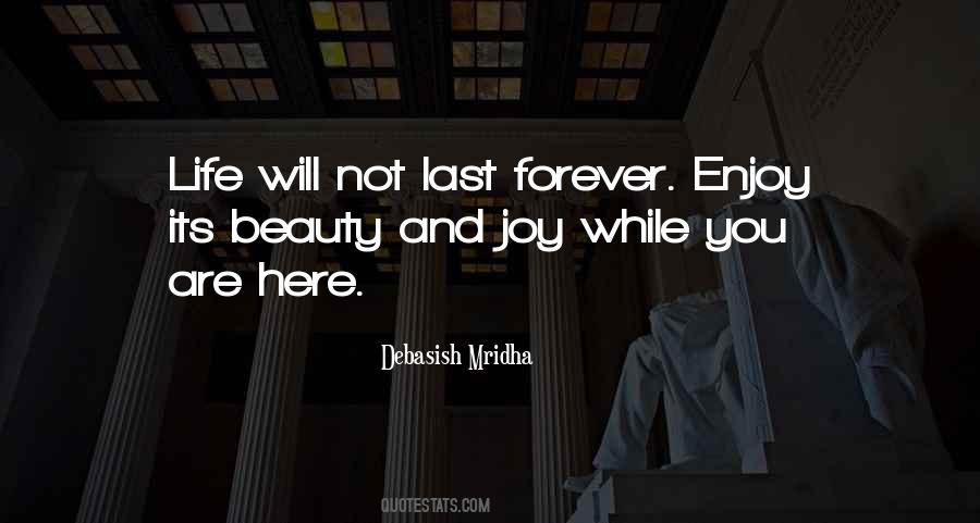 A Thing Of Beauty Is A Joy Forever Quotes #1573590