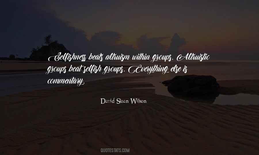How Selfish You Are Quotes #175330