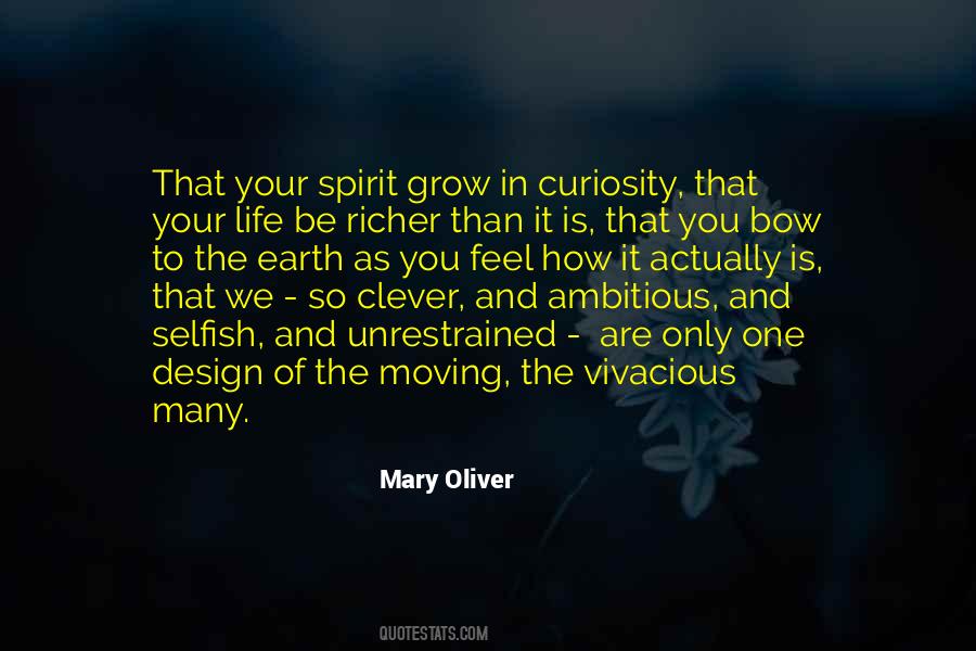 How Selfish You Are Quotes #766743