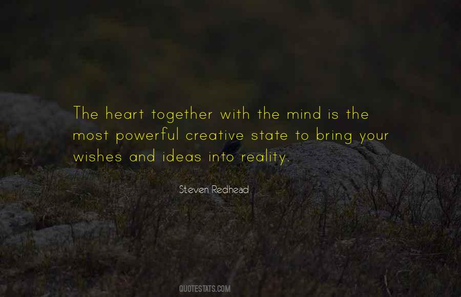The Most Creative Ideas Quotes #1170064