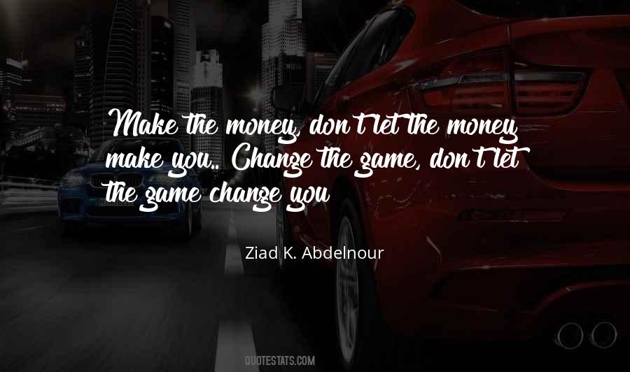 Money Make Quotes #1716119