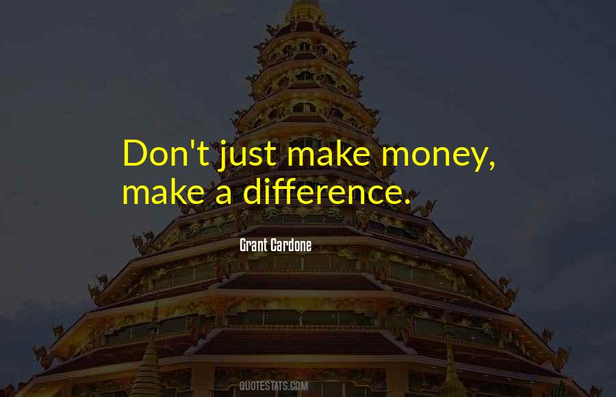 Money Make Quotes #784844