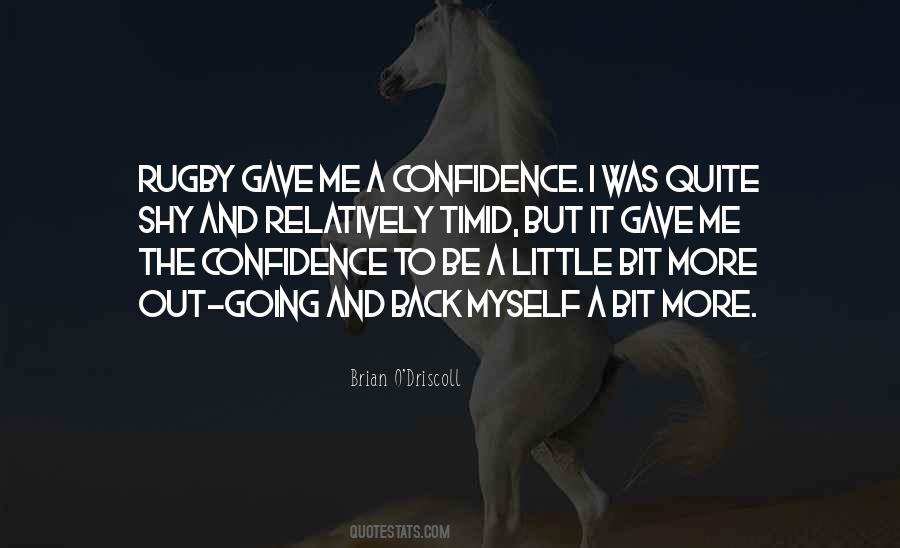 A Confidence Quotes #762975