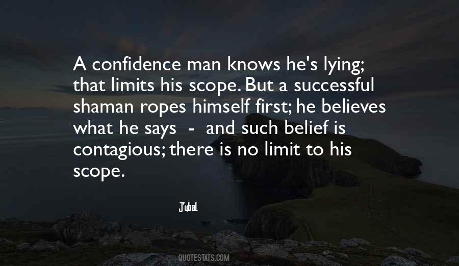 A Confidence Quotes #769027