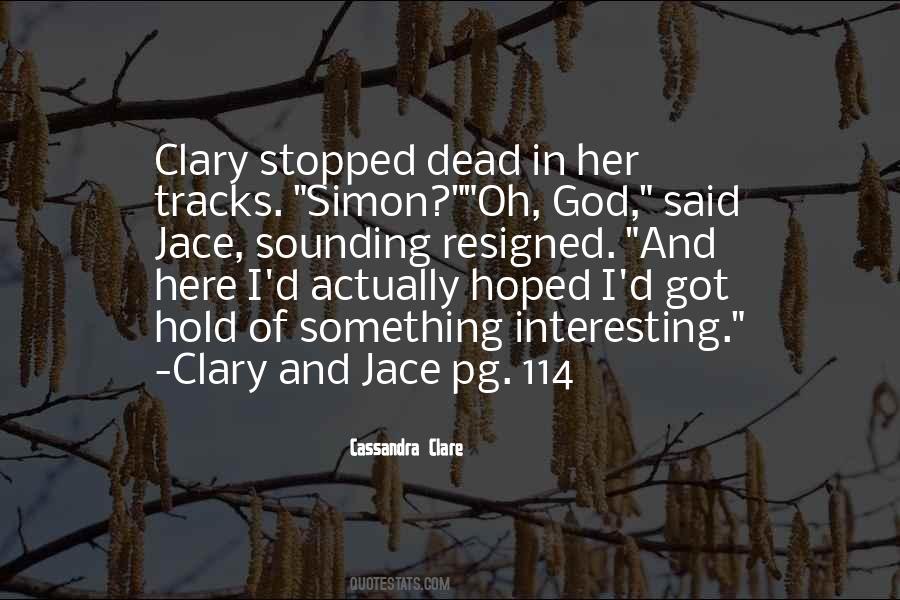 Clary Jace Quotes #632255