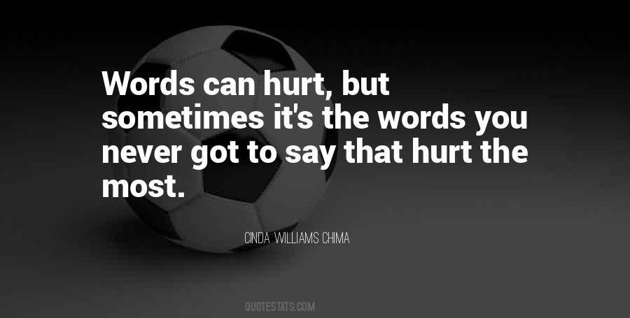 Hurt Words Quotes #180546