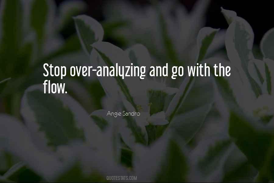 Flow Life Quotes #344688