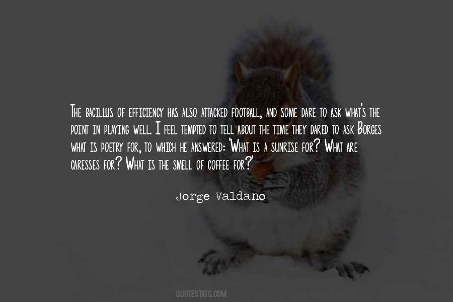 What Is Coffee Quotes #768346