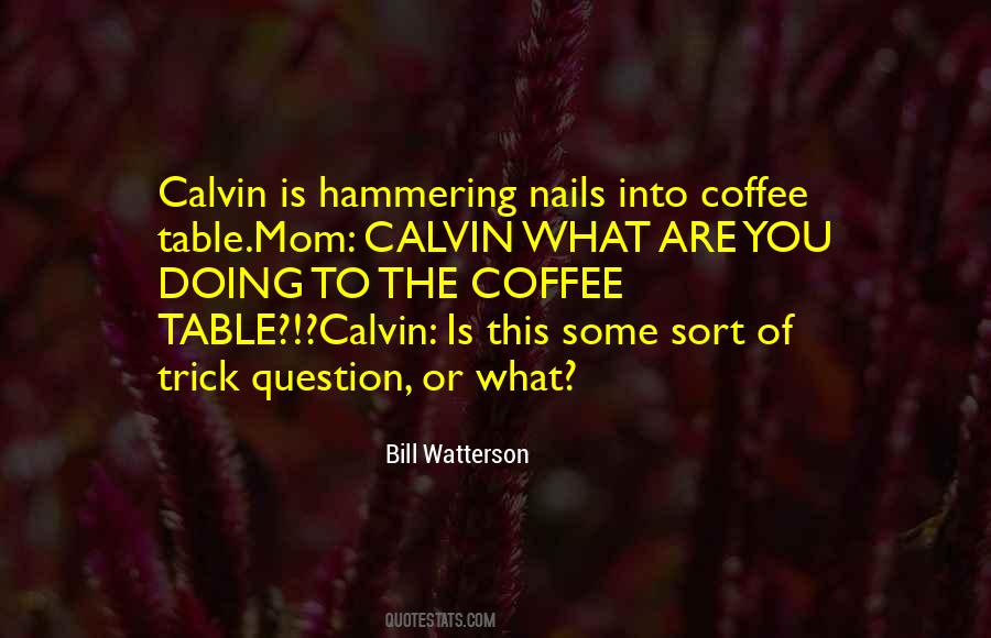 What Is Coffee Quotes #924027
