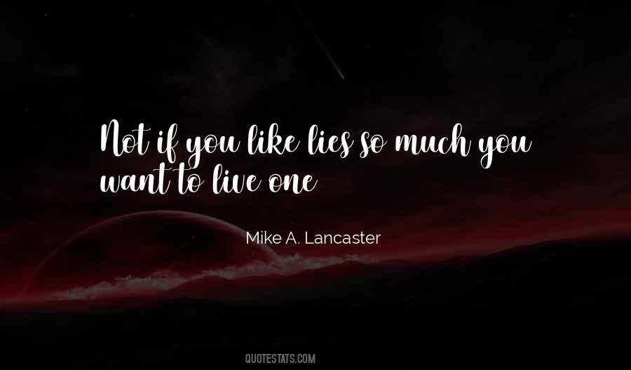 So Much Lies Quotes #1115050