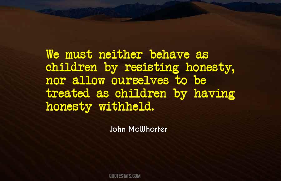 Quotes About Honesty With Self #28774