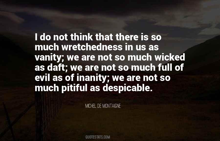 Quotes About Evil Wicked #523774