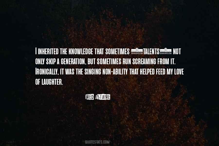 Generation Love Quotes #1032454