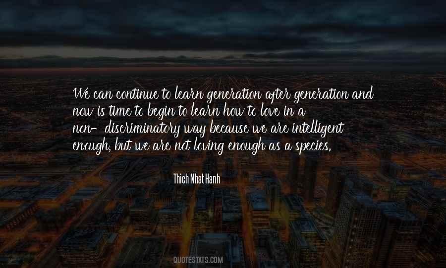 Generation Love Quotes #1432868