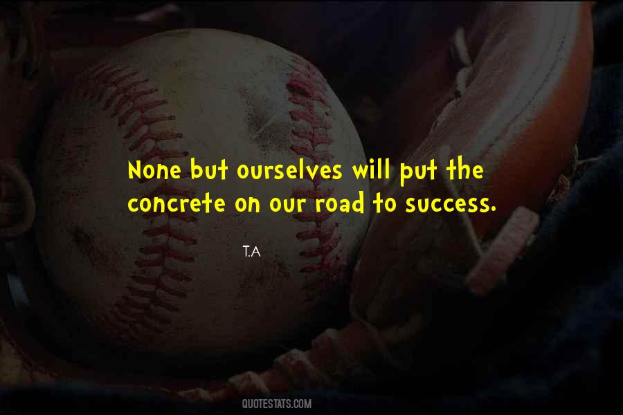 Success Road Quotes #1656571