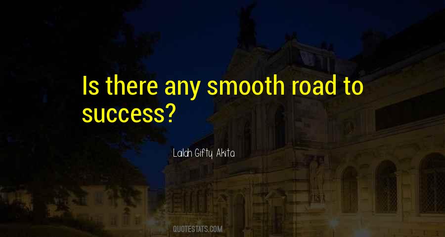 Success Road Quotes #287175