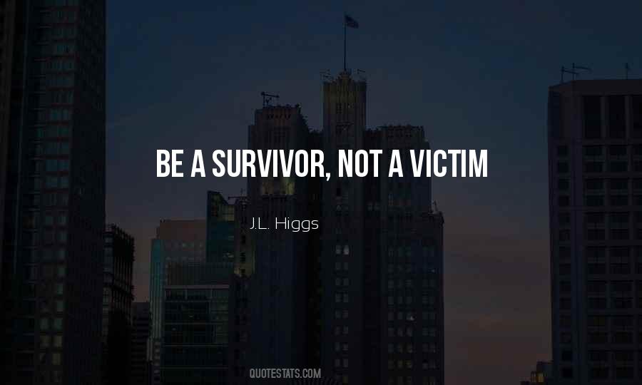 Quotes About A Victim #1011641