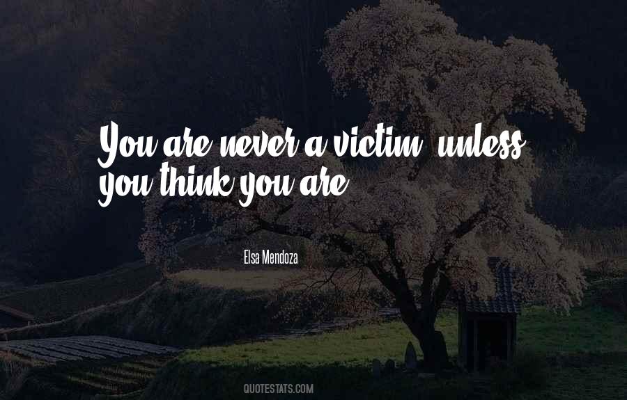 Quotes About A Victim #1247183