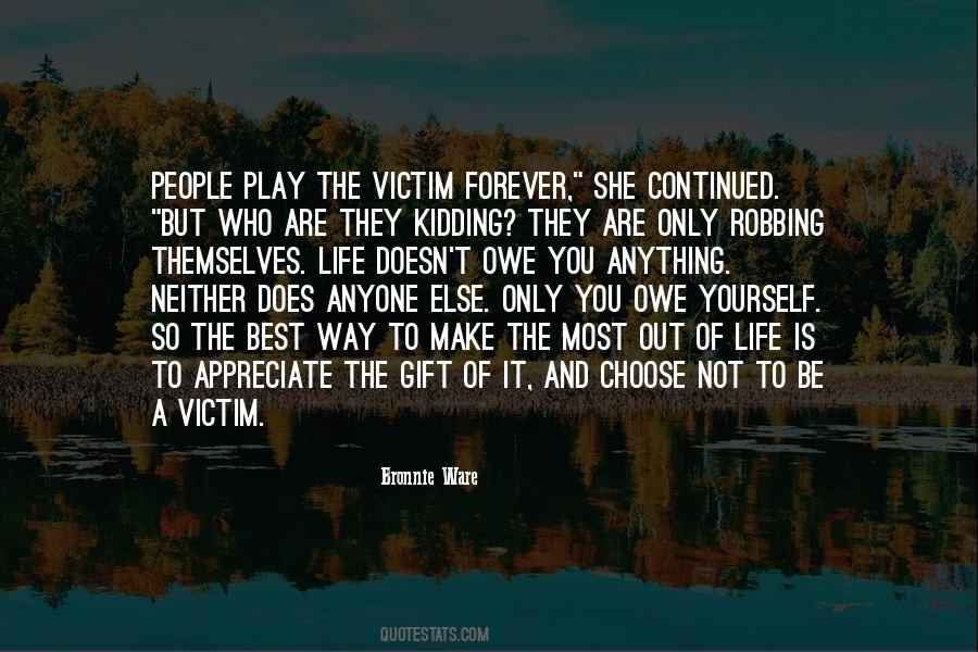 Quotes About A Victim #1318185