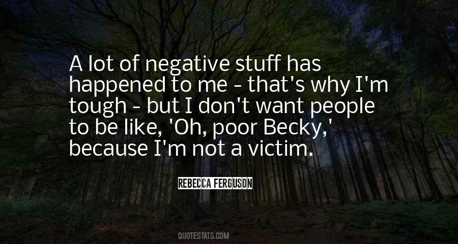 Quotes About A Victim #1339751