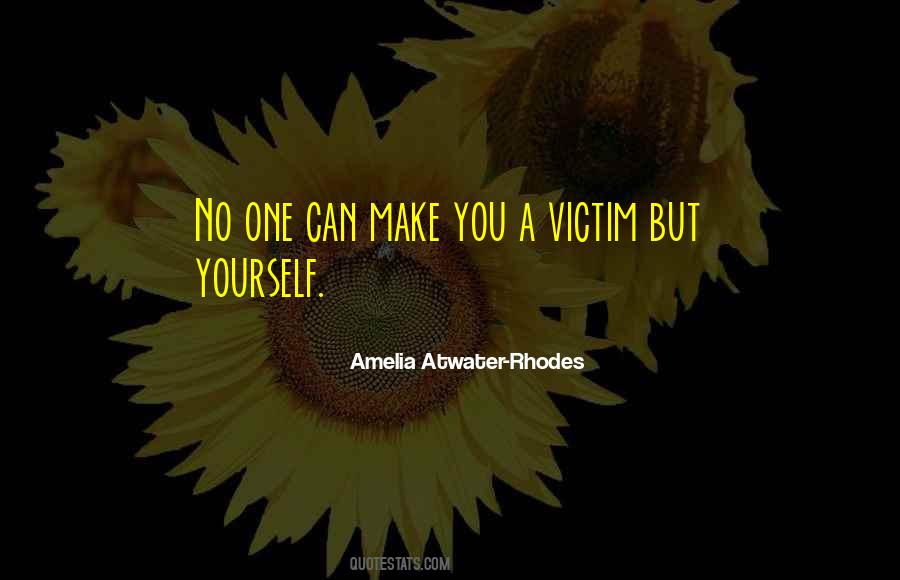 Quotes About A Victim #979564