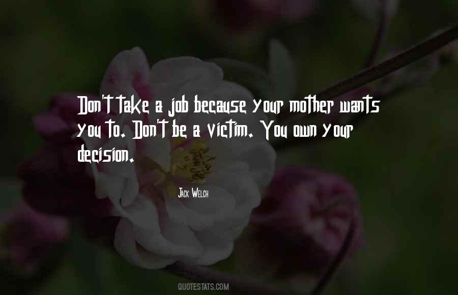 Quotes About A Victim #981867