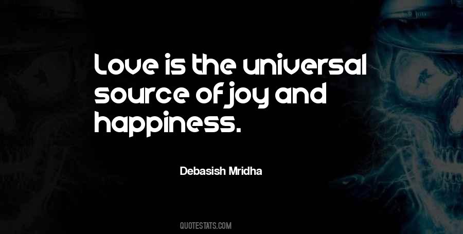 The Source Of Happiness Quotes #579749