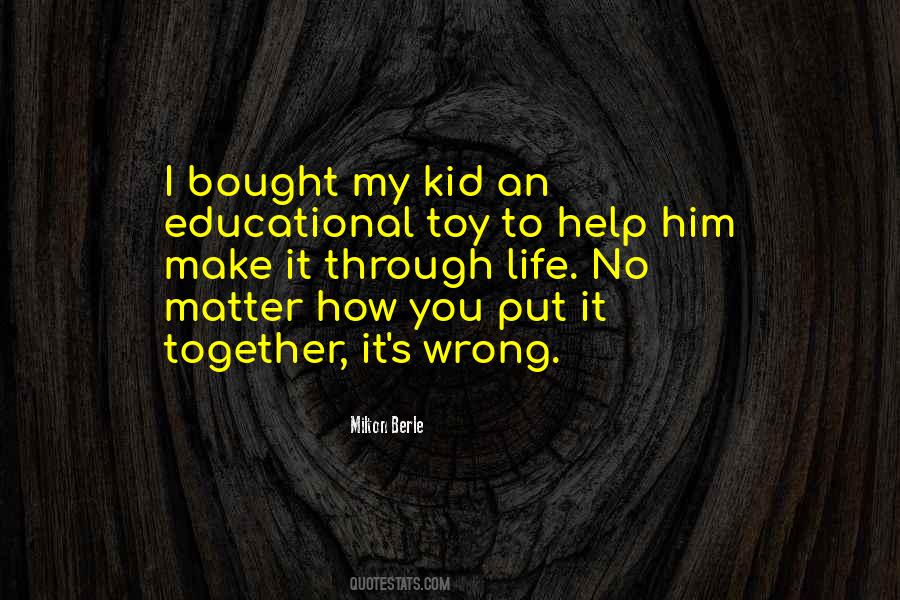 Educational Kids Quotes #1291843