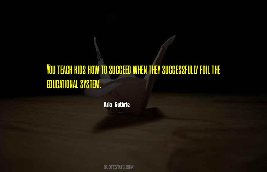 Educational Kids Quotes #306501