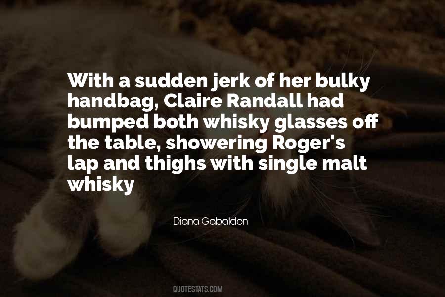 Single Malt Whisky Quotes #1622478