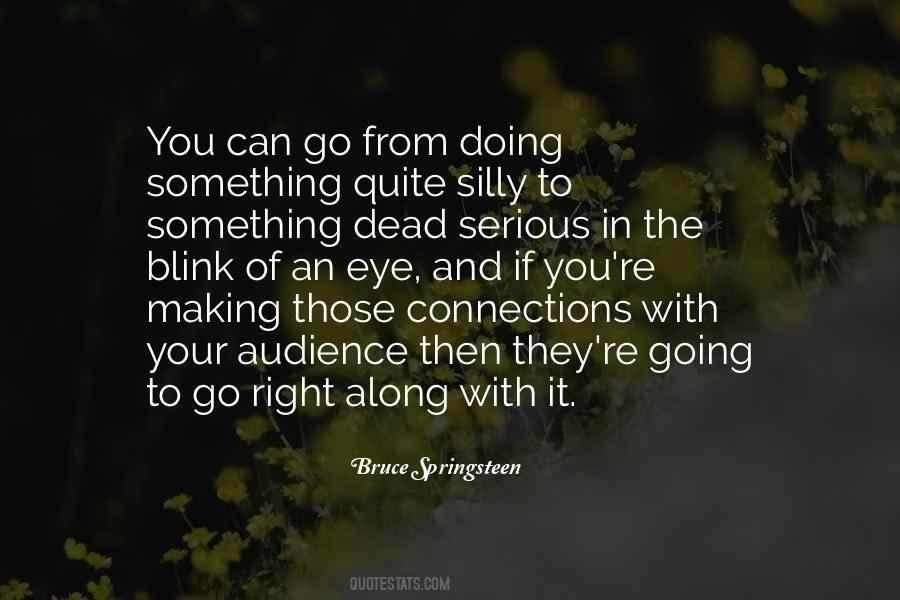 Quotes About Go Right #1800213