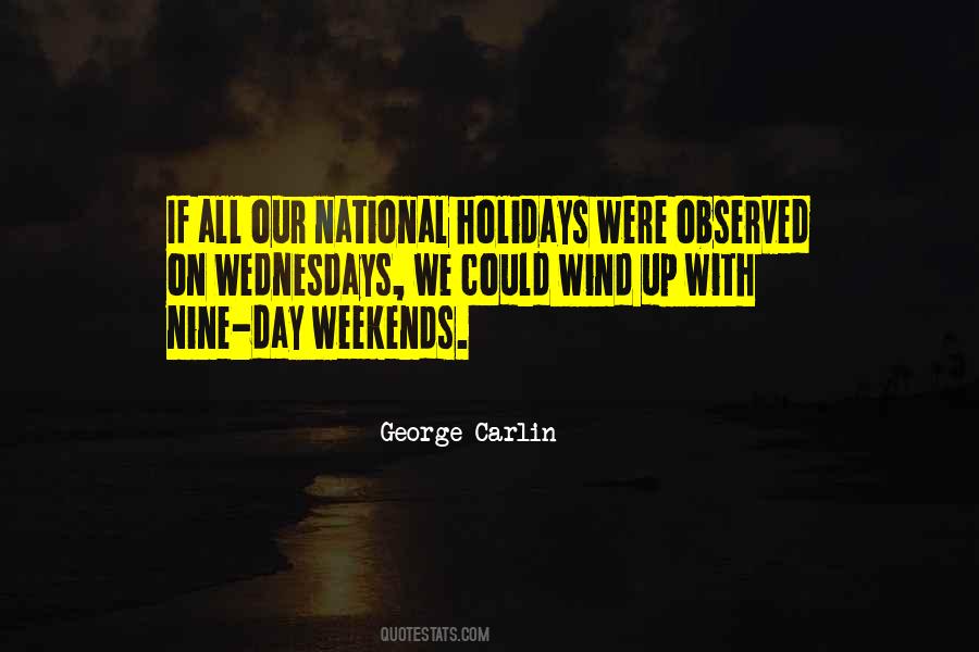 Weekend Day Quotes #1114636