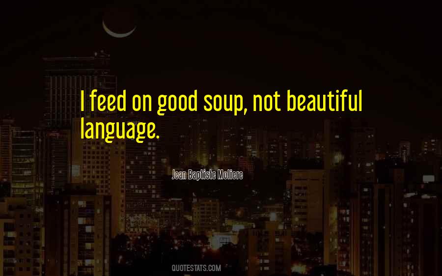Good Soup Quotes #1293753