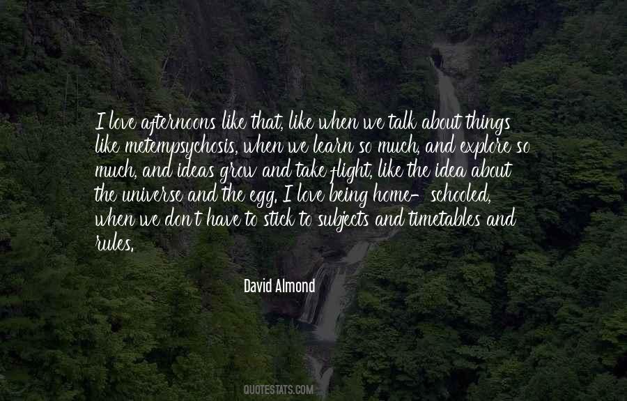 We Grow We Learn Quotes #1177259