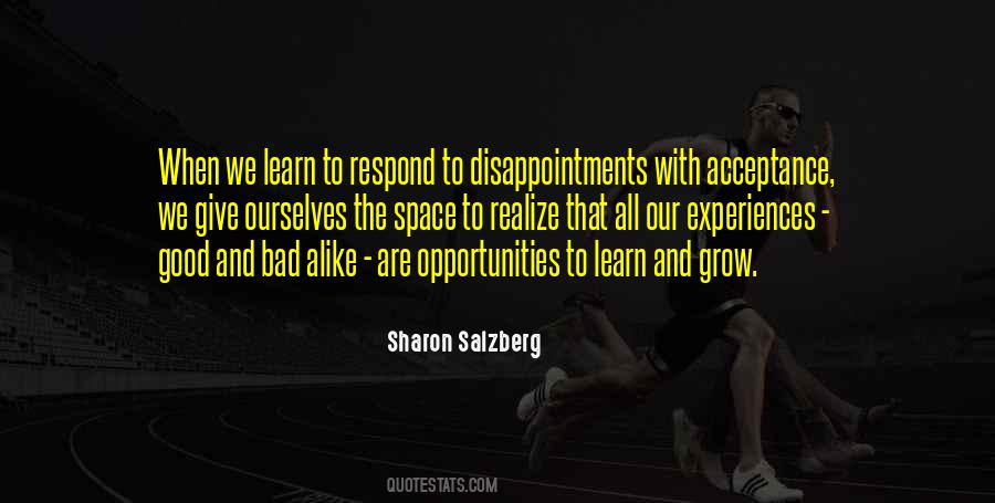 We Grow We Learn Quotes #1503904