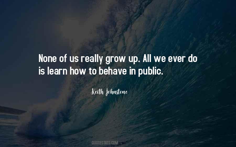 We Grow We Learn Quotes #559299